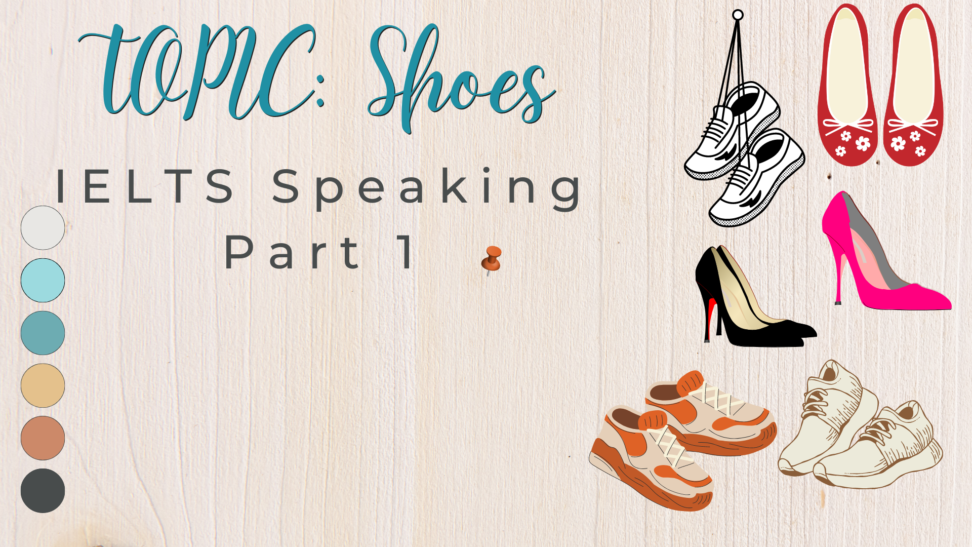 IELTS SPEAKING PART 1: SHOES
