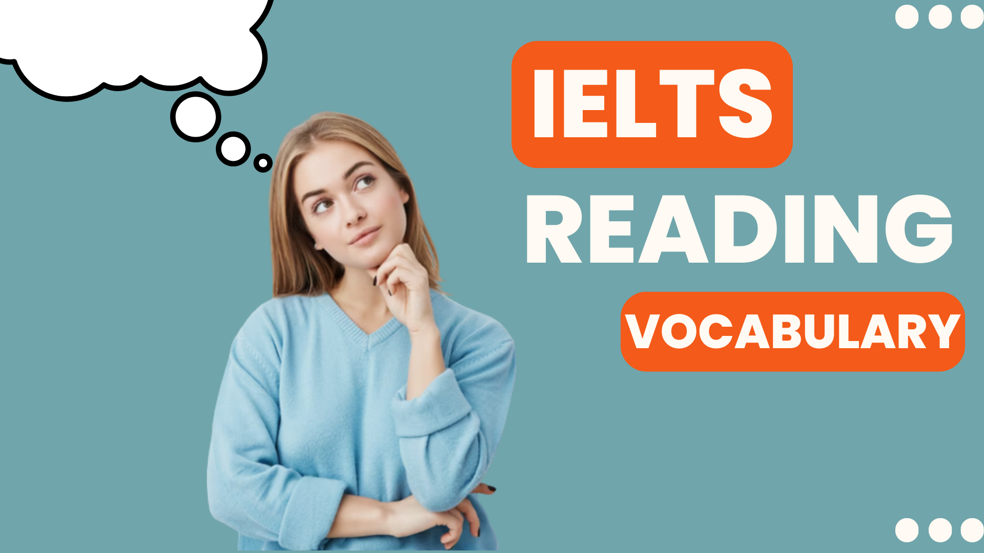 IELTS READING: Từ vựng theo chủ đề và các từ vựng hay trong bài CAMBRIDGE IELTS 9 – Test 2 – Passage 3