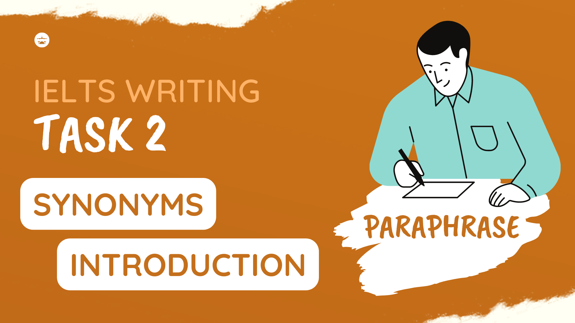 IELTS WRITING TASK 2: Các cụm từ đồng nghĩa giúp tăng điểm phần Lexical Resource