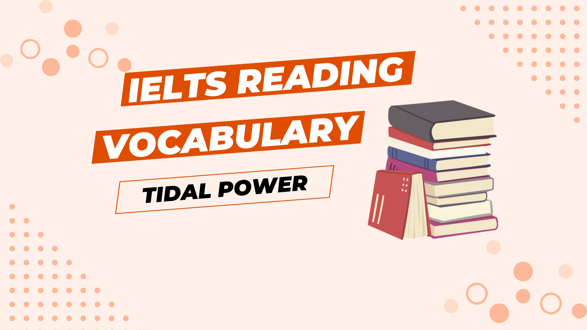 Từ vựng trong CAMBRIDGE IELTS 9 – Test 3 – Reading Passage 2