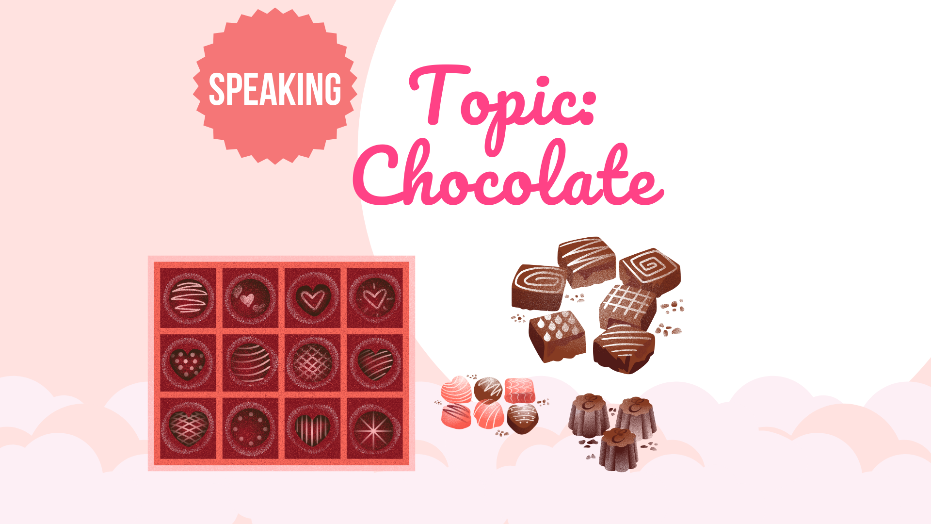 TOPIC: CHOCOLATE | Từ vựng và ideas IELTS Speaking Part 1