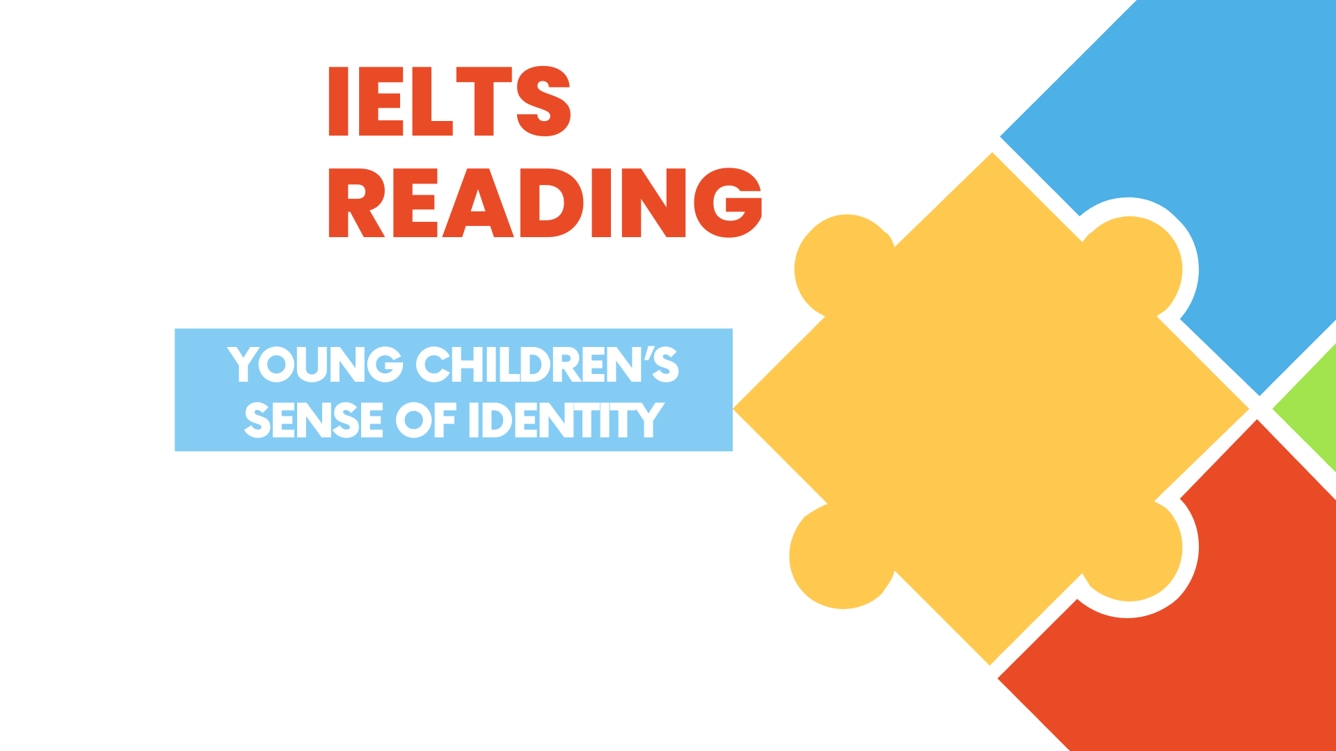 Từ Vựng Bài Đọc Young Children’s Sense Of Identity CAMBRIDGE IELTS 9 – Test 4