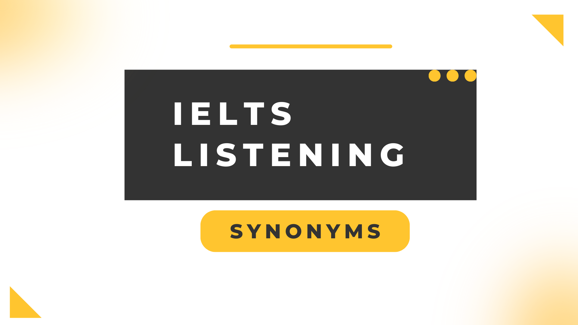 IELTS Listening: Từ Đồng Nghĩa Trong CAMBRIDGE IELTS 9 – Test 2