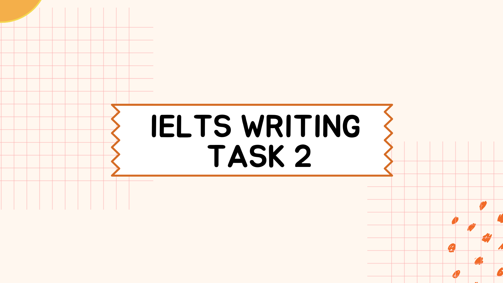 Các cụm từ đồng nghĩa dùng để Paraphrase trong IELTS Writing Task 2 (Phần 5)