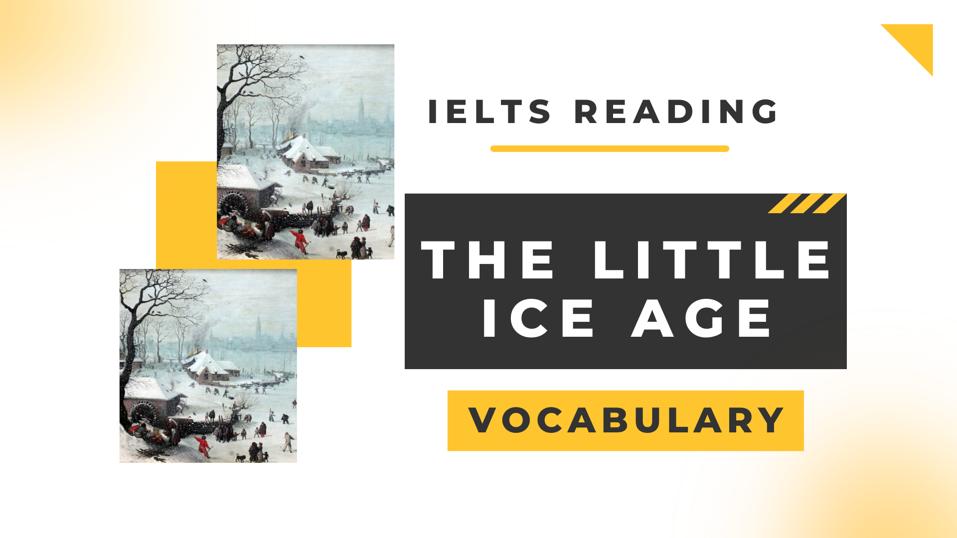 Từ Vựng Bài Đọc The Little Ice Age CAMBRIDGE IELTS 8 – Test 2